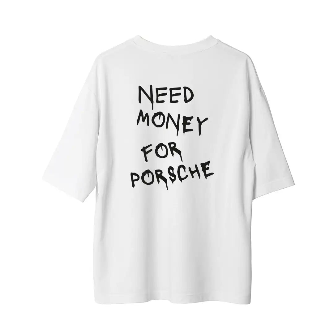T-Shirt " Need Money For Porsche